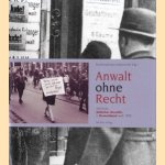 Anwalt ohne Recht. Schicksale jüdischer Anwälte in Deutschland nach 1933
Diverse auteurs van de Bundesrechtsanwaltskammer
€ 15,00 Anwalt ohne Recht. Schicksale jüdischer Anwälte in Deutschland nach 1933
Diverse auteurs van de Bundesrechtsanwaltskammer
€ 15,00