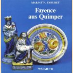 Fayence aus Quimper
Marjatta Taburet
€ 11,00 Fayence aus Quimper
Marjatta Taburet
€ 11,00