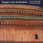 Ziegel in der Architektur
Andrew Plumridge e.a.
€ 15,00 Ziegel in der Architektur
Andrew Plumridge e.a.
€ 15,00