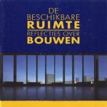 De beschikbare ruimte. Reflecties over bouwen
Birgit Waeterloos e.a.
€ 15,00 De beschikbare ruimte. Reflecties over bouwen
Birgit Waeterloos e.a.
€ 15,00
