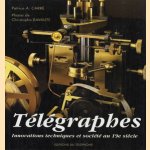 Télégraphes. Innovations techniques et société au 19e siècle
Patricia A. Carré
€ 22,50