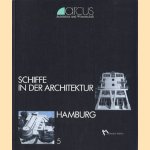 Schiffe in der Architektur. Hamburg
J. Martina Schneider e.a.
€ 7,50 Schiffe in der Architektur. Hamburg
J. Martina Schneider e.a.
€ 7,50