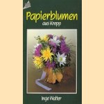 Papierblumen aus Krepp
Inge Walter
€ 5,00 Papierblumen aus Krepp
Inge Walter
€ 5,00
