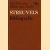 Streuvels Bibliografie. Bibliografie van Stijn Streuvels: werk in boekvorm door Robert Roemans e.a.