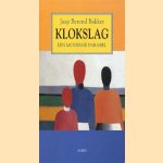 Klokslag: een moderne parabel
Jaap Berend Bakker
€ 5,00