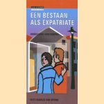 Een bestaan als expatriate: handleiding voor vertrek door Frits Quarles van Ufford