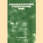 Cardiovascular applications of magnetic resonance imaging
A.C. van Rossum
€ 5,50
