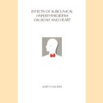 Effects of subclinical hyperthyroidism on bone and heart door A.H. Mudde