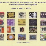 Beatles singles en hoesjes uit Europa: geïllustreerde discografie. Deel 1: 1961-1971
Azing Moltmaker
€ 34,00