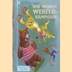Wie wordt wereldkampioen?
Imme Dros
€ 5,00