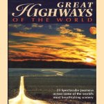 Great highways of the world. 25 Spectacular journeys across some of the world's mosst breathtaking scenery
diverse auteurs
€ 6,00 Great highways of the world. 25 Spectacular journeys across some of the world's mosst breathtaking scenery
diverse auteurs
€ 6,00