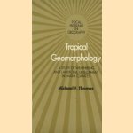 Tropical geomorphology; a study of weathering and landform development in warm climates
Michael Frederic Thomas
€ 15,00 Tropical geomorphology; a study of weathering and landform development in warm climates
Michael Frederic Thomas
€ 15,00