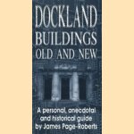 Dockland buildings old and new: a personal, anecdotal and historical guide
James Page-Roberts
€ 5,00 Dockland buildings old and new: a personal, anecdotal and historical guide
James Page-Roberts
€ 5,00