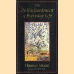 The re-enchantment of everyday life
Thomas Moore
€ 5,00 The re-enchantment of everyday life
Thomas Moore
€ 5,00