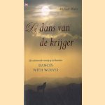 De dans van de krijger
Michael Blake
€ 5,00 De dans van de krijger
Michael Blake
€ 5,00