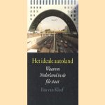 Het ideale autoland: waarom Nederland in de file staat
Bas van Kleef
€ 5,00 Het ideale autoland: waarom Nederland in de file staat
Bas van Kleef
€ 5,00