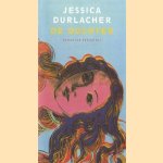 De dochter
Jessica Durlacher
€ 5,00 De dochter
Jessica Durlacher
€ 5,00