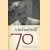 A. Roland Holst 70 door Bert Bakker e.a.
