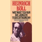 Wat moet er van die jongen terechtkomen? Een autobiografische schets
Heinrich Böll
€ 5,00 Wat moet er van die jongen terechtkomen? Een autobiografische schets
Heinrich Böll
€ 5,00
