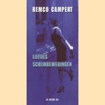 Liefdes schijnbewegingen
Remco Campert
€ 5,00 Liefdes schijnbewegingen
Remco Campert
€ 5,00
