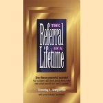 The referral of a lifetime
Timothy L. Templeton
€ 5,00 The referral of a lifetime
Timothy L. Templeton
€ 5,00