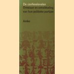 De confessionelen. Ontstaan en ontwikkeling van hun politieke partijen
L.W.G. Scholten e.a.
€ 5,00 De confessionelen. Ontstaan en ontwikkeling van hun politieke partijen
L.W.G. Scholten e.a.
€ 5,00