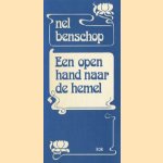Een open hand naar de hemel
Nel Benschop
€ 5,00 Een open hand naar de hemel
Nel Benschop
€ 5,00