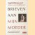 Brieven aan mijn moeder
Ingrid Betancourt
€ 5,00 Brieven aan mijn moeder
Ingrid Betancourt
€ 5,00