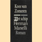 Het schip Herman Manelli
Koos van Zomeren
€ 6,00 Het schip Herman Manelli
Koos van Zomeren
€ 6,00