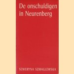 De onschuldigen in Neurenberg
Seweryna Szmaglewska
€ 5,00