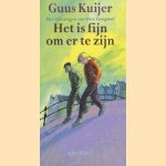 Het is fijn om er te zijn
Guus Kuijer
€ 5,00 Het is fijn om er te zijn
Guus Kuijer
€ 5,00