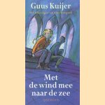 Met de wind mee naar de zee
Guus Kuijer
€ 5,00 Met de wind mee naar de zee
Guus Kuijer
€ 5,00
