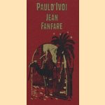 Jean Fanfare
Paul d' Ivoi
€ 5,00 Jean Fanfare
Paul d' Ivoi
€ 5,00