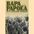 Bapa Papoea: Jan P.K. van Eechoud, een biografie door Jan Derix