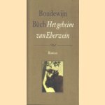 Het geheim van Eberwein
Boudewijn Büch
€ 7,50 Het geheim van Eberwein
Boudewijn Büch
€ 7,50