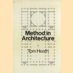 Method in architecture
Tom Heath
€ 22,50 Method in architecture
Tom Heath
€ 22,50