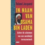 In naam van Osama bin Laden: achter de schermen van een wereldwijd terreurnetwerk
Roland Jacquard
€ 5,00 In naam van Osama bin Laden: achter de schermen van een wereldwijd terreurnetwerk
Roland Jacquard
€ 5,00