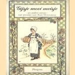 Gijsje mooi meisje en andere versjes
Kate Greenaway e.a.
€ 5,00
