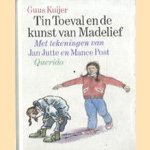 Tin Toeval en de kunst van Madelief
Guus Kuijer
€ 5,00 Tin Toeval en de kunst van Madelief
Guus Kuijer
€ 5,00