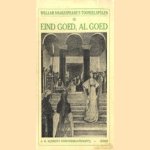 William Shakespeare's Toneelspelen XII: Eind goed, al goed
William Shakespeare
€ 5,00 William Shakespeare's Toneelspelen XII: Eind goed, al goed
William Shakespeare
€ 5,00
