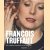 François Truffaut door Robert Ingram François Truffaut door Robert Ingram