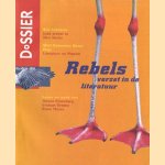 Dossier Blackbirds 1999. Rebels verzet in de literatuur door diverse auteurs
