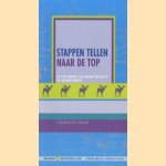 Stappen tellen naar de top: over de beklimming van Mount McKinley en andere bergen door Rozemarijn Janssen