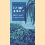 Bevrijd de slaven!: het verhaal van de eerste mensenrechtencampagne
Adam Hochschild
€ 6,00 Bevrijd de slaven!: het verhaal van de eerste mensenrechtencampagne
Adam Hochschild
€ 6,00