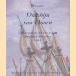 Het jacht Dolphijn van Hoorn: verkenner in de vloot van Hendrick Brouwer, 1643
W. van Rooij
€ 15,00 Het jacht Dolphijn van Hoorn: verkenner in de vloot van Hendrick Brouwer, 1643
W. van Rooij
€ 15,00