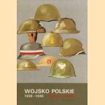 Wojsko Polskie 1939-1945. Barwa I Bron door Stanislaw Komornicki e.a.
