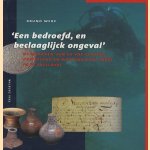'Een bedroefd, en beclaaglijck ongeval': de wrakken van de VOC-schepen Oosterland en Waddinxveen (1697) in de Tafelbaai
B.E.J.S. Werz
€ 9,50 'Een bedroefd, en beclaaglijck ongeval': de wrakken van de VOC-schepen Oosterland en Waddinxveen (1697) in de Tafelbaai
B.E.J.S. Werz
€ 9,50