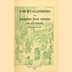 Over het illustreeren van leesboeken voor kinderen
D. Wouters
€ 5,00