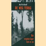 De weg terug: het vergeten leger toen en nu
Ant. P. de Graaff
€ 5,00 De weg terug: het vergeten leger toen en nu
Ant. P. de Graaff
€ 5,00