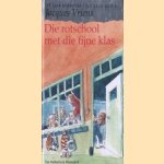 Die rotschool met die fijne klas
Jacques Vriens
€ 5,00